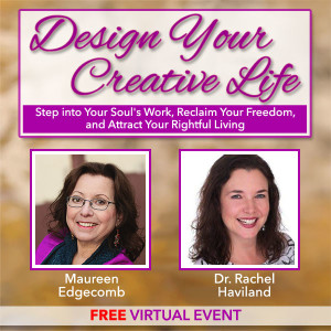 Design Your Creative Life - Dr Rachel Haviland